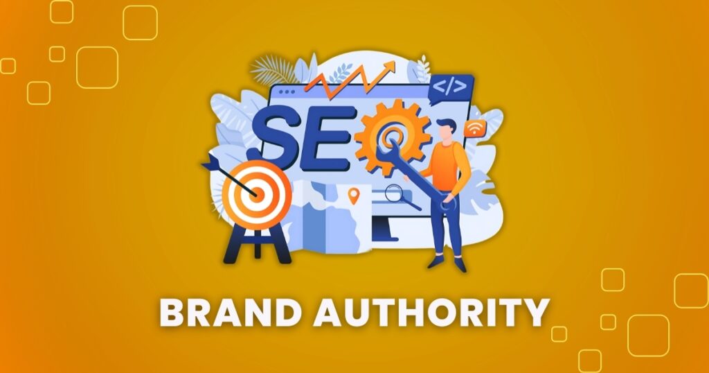 SEO Sets You up as an Authoritative Brand