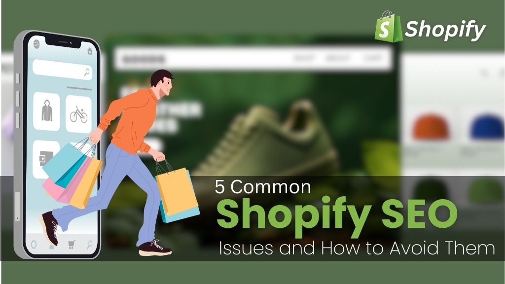 5 Common Shopify SEO Issues and How to Avoid Them